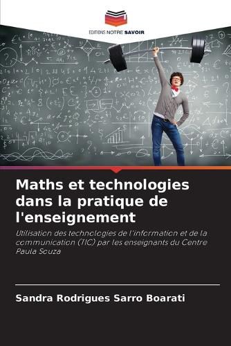Cover image for Maths et technologies dans la pratique de l'enseignement