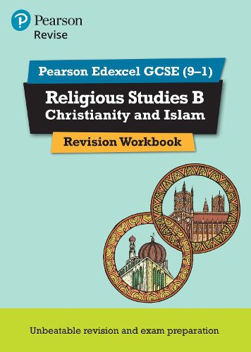 Cover image for Pearson REVISE Edexcel GCSE (9-1) Religious Studies, Christianity & Islam Revision Workbook: for home learning, 2022 and 2023 assessments and exams