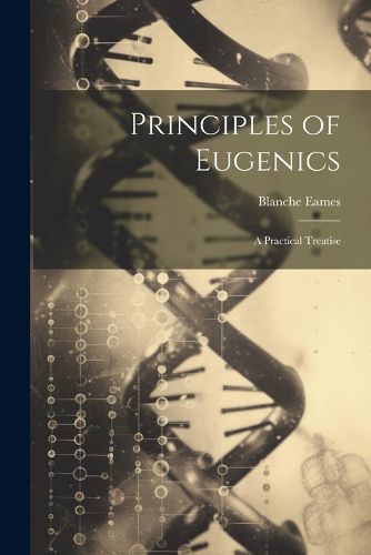 Cover image for Principles of Eugenics