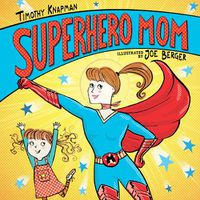 Cover image for Superhero Mom