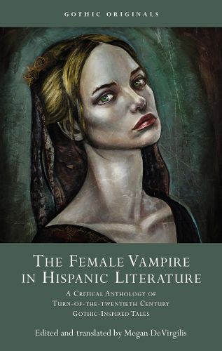 Cover image for The Female Vampire in Hispanic Literature