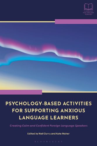 Cover image for Psychology-Based Activities for Supporting Anxious Language Learners
