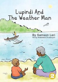 Cover image for Lupindi and the Weather Man