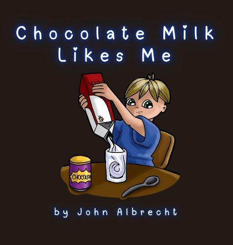 Cover image for Chocolate Milk Likes Me