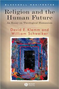 Cover image for Religion and the Human Future: An Essay on Theological Humanism