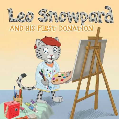 Cover image for Leo Snowpard and his first donation (Paperback): Leo Snowpard and his first donation (Paperback)