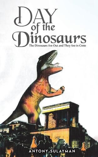 Cover image for Day of the Dinosaurs