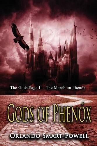 Cover image for Gods of Phenox: The March on Phenox - The Gods Saga II