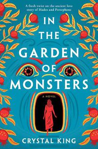 Cover image for In the Garden of Monsters