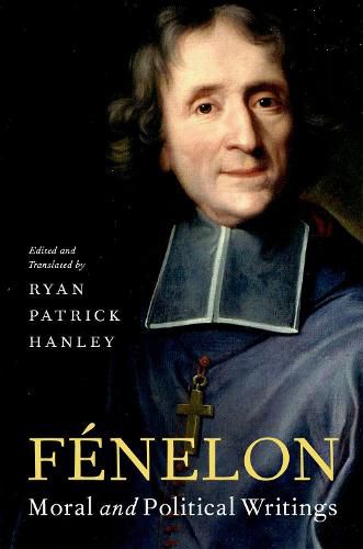 Fenelon: Moral and Political Writings