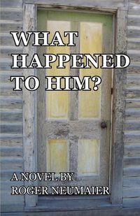 Cover image for What Happened to Him?