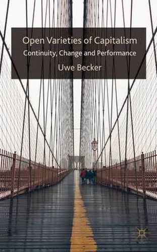 Cover image for Open Varieties of Capitalism: Continuity, Change and Performances