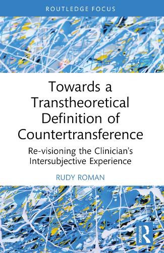 Cover image for Towards a Transtheoretical Definition of Countertransference