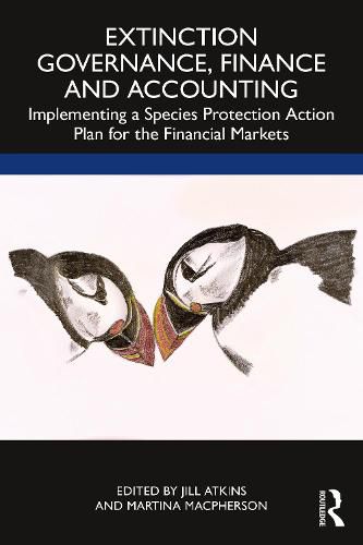 Cover image for Extinction Governance, Finance and Accounting: Implementing a Species Protection Action Plan for the Financial Markets