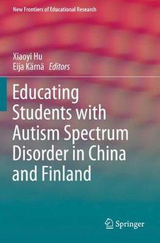 Cover image for Educating Students with Autism Spectrum Disorder in China and Finland