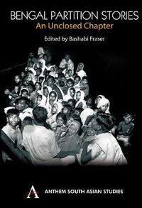 Cover image for Bengal Partition Stories: An Unclosed Chapter