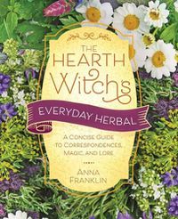 Cover image for Hearth Witch's Everyday Herbal,The