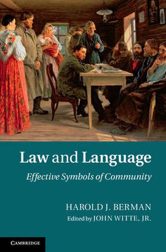 Law and Language: Effective Symbols of Community