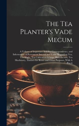 Cover image for The Tea Planter's Vade Mecum