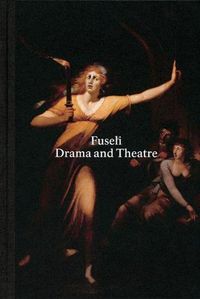 Cover image for Henry Fuseli: Drama and Theatre