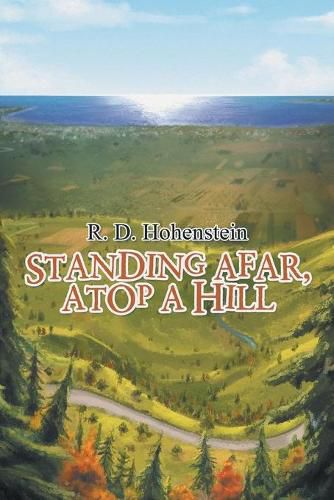 Cover image for Standing Afar, Atop a Hill