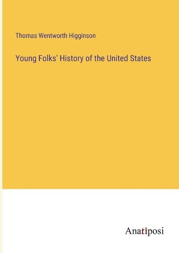 Cover image for Young Folks' History of the United States