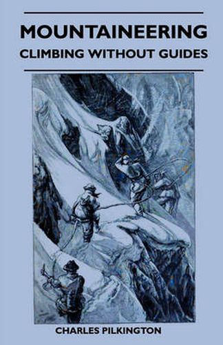 Cover image for Mountaineering - Climbing Without Guides