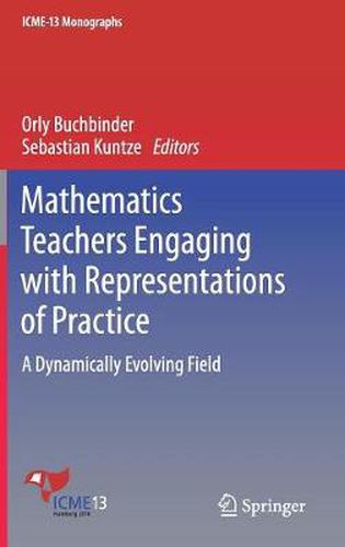 Cover image for Mathematics Teachers Engaging with Representations of Practice: A Dynamically Evolving Field