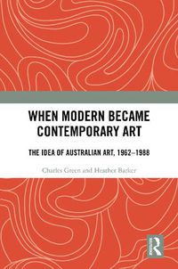 Cover image for When Modern Became Contemporary Art