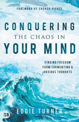 Cover image for Conquering the Chaos in Your Mind