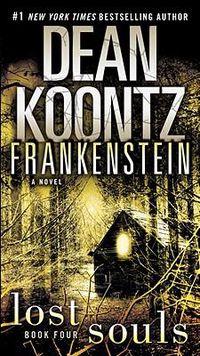 Cover image for Frankenstein: Lost Souls: A Novel