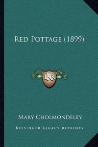 Cover image for Red Pottage (1899)