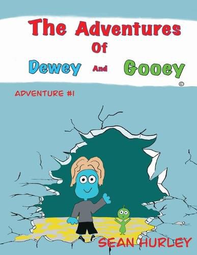 Cover image for The Adventures of Dewey and Gooey