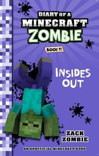 Cover image for Insides Out (Diary of a Minecraft Zombie, Book 11)