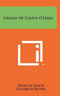 Cover image for Grania of Castle O'Hara