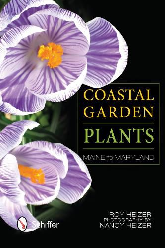 Cover image for Coastal Garden Plants: Maine to Maryland