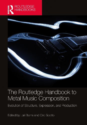 Cover image for The Routledge Handbook to Metal Music Composition