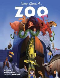 Cover image for Once Upon a Zoo