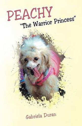 Cover image for Peachy the Warrior Princess