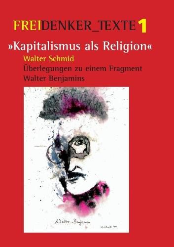 Cover image for Kapitalismus als Religion: UEberlegungen zu einem Fragment Walter Benjamins