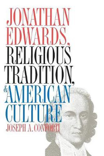 Jonathan Edwards, Religious Tradition, and American Culture