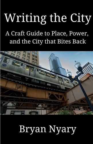 Cover image for Writing the City