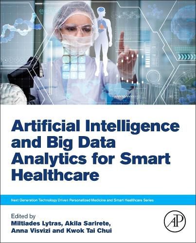 Cover image for Artificial Intelligence and Big Data Analytics for Smart Healthcare