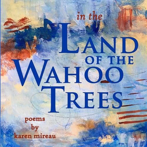 Cover image for In the Land of the Wahoo Trees