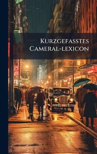 Cover image for KurzgefaAtes Cameral-lexicon
