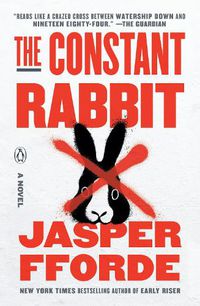Cover image for The Constant Rabbit: A Novel
