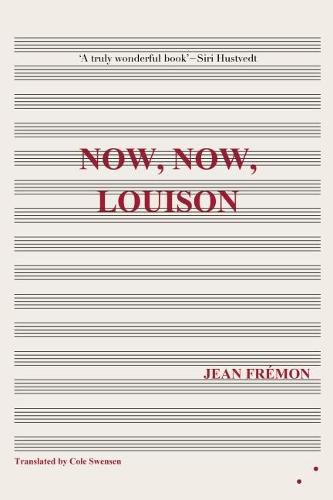 Now, Now, Louison