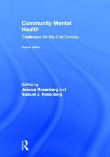 Cover image for Community Mental Health: Challenges for the 21st Century, Second Edition