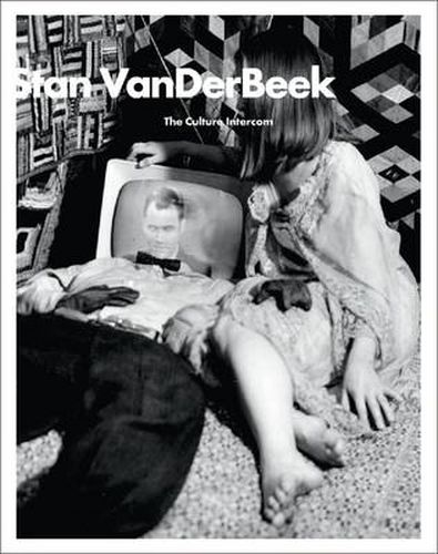 Stan Vanderbeek - the Culture Intercom