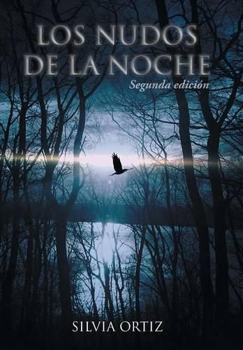 Los nudos de la noche: Segunda edicion